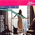 Have a Nice Life - More Great Break up Songs of the 60's por Artista não identificado — capa do álbum