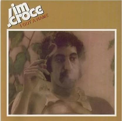 I Got A Name (2023 Mix)[LP] por Jim Croce — capa do álbum