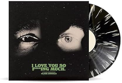 Glass Animals - I Love You So F**King Much [Black/White Splatter Vinyl] por Glass Animals — capa do álbum