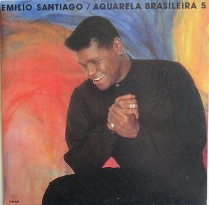 LP - Emilio Santiago ‎– Aquarela Brasileira 5 (1992) por Emilio Santiago — capa do álbum
