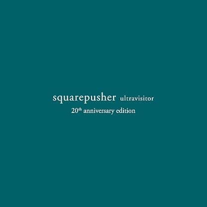 Ultravisitor (20th Anniversary Edition) [VINYL] por Squarepusher — capa do álbum