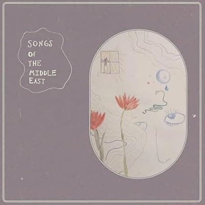 THE SONGS OF THE MIDDLE EAST [VINYL] por The Middle East — capa do álbum