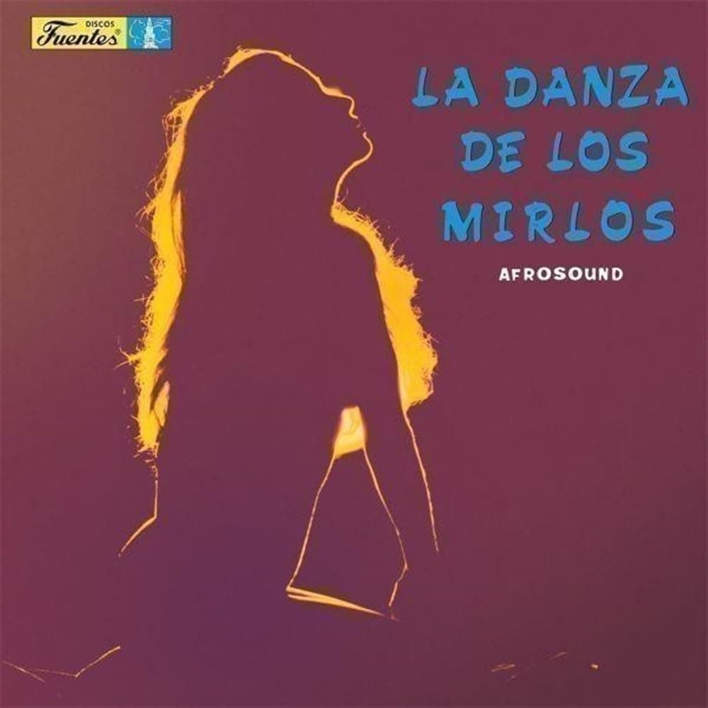 La Danza De Los Mirlos [Disco de Vinil] por Afrosound — capa do álbum