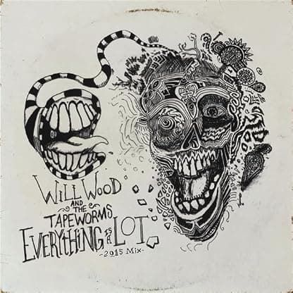 EVERYTHING IS A LOT (HYPERSPACE ULTRACLEAR/BLACK ICE SPLATTER DOUBLE LP) [INDIE EXCLUSIVE] [Vinilo] por Will Wood & the Tapeworms — capa do álbum