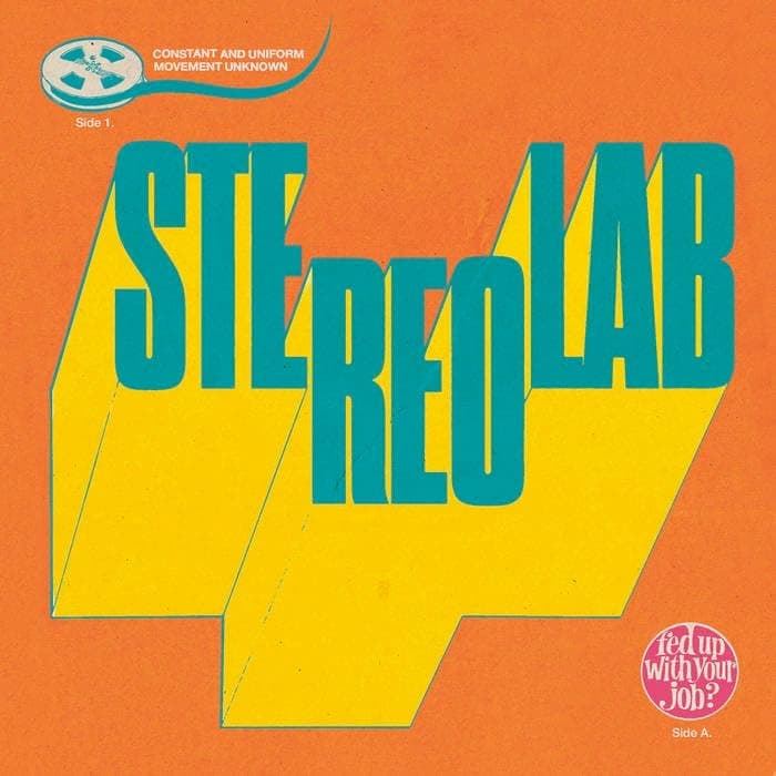Fed Up With Your Job / Constant and Uniform Moveme [Vinyl Single] por Stereolab — capa do álbum