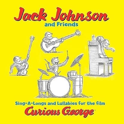 Jack Johnson & Friends - Sing-A-Longs & Lullabies For The Film Curious George por Jack Johsnon & Friends — capa do álbum