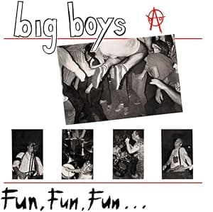 Fun, Fun, Fun / Frat Cars por Big Boys — capa do álbum