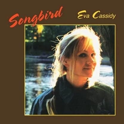 Songbird [Disco de Vinil] por Eva Cassidy — capa do álbum