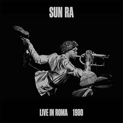 Live In Roma 1980 por Sun Ra — capa do álbum