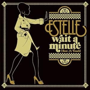 Wait a Minute: Just a Touch por Estelle — capa do álbum