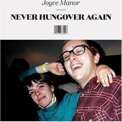 Never Hungover Again [Disco de Vinil] por Joyce Manor — capa do álbum