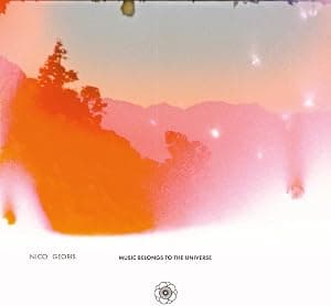 Music Belongs to the Universe[LP] por Nico Georis — capa do álbum