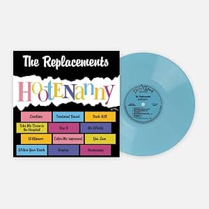 Hootenanny - 180-Gram Blue Colored Vinyl por The Replacements — capa do álbum