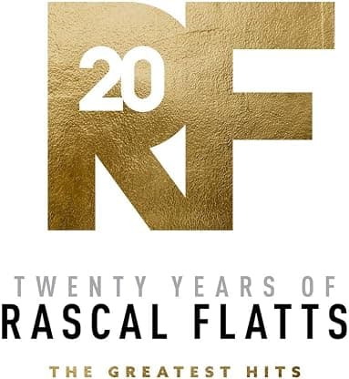 Twenty Years Of Rascal Flatts - The Greatest Hits [2 LP] por Rascal Flatts — capa do álbum
