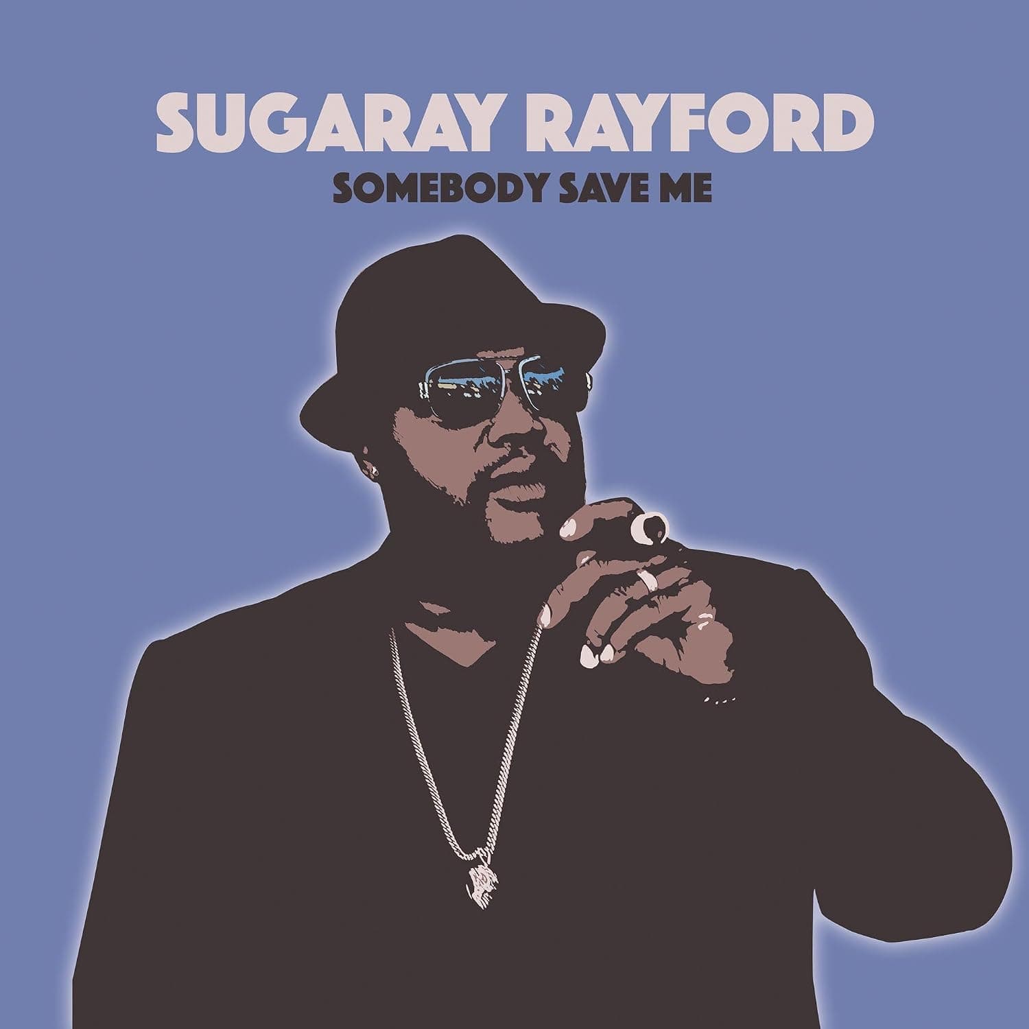 Somebody Save Me [Disco de Vinil] por Sugaray Rayford — capa do álbum