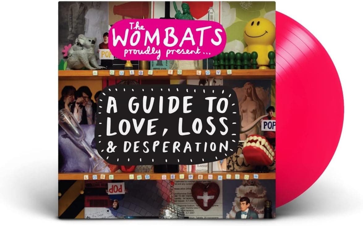 The Wombats Proudly Present...: A Guide to Love, Loss and Desperation por The Wombats — capa do álbum