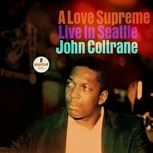 A Love Supreme: Live In Seattle [2 LP] por John Coltrane — capa do álbum
