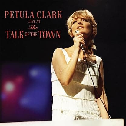LIVE AT THE TALK OF THE TOWN (WHITE VINYL) por Petula Clark — capa do álbum