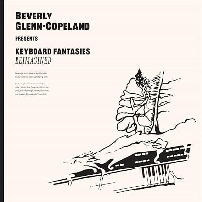 Keyboard Fantasies Reimagined [Vinyl] Beverly Glenn-Copeland por Beverly Glenn-Copeland — capa do álbum