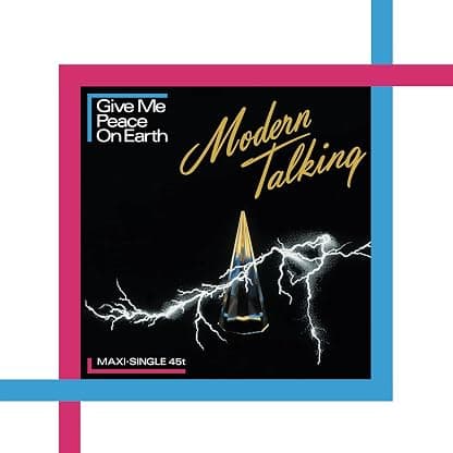 Give Me Peace On Earth - Limited 180-Gram Crystal Clear Vinyl [Import] (Limited Edition, 180 Gram Vinyl, Clear Vinyl, Holland - Import) por Modern Talking — capa do álbum
