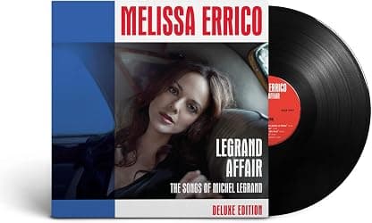 Legrand Affair-The Songs of Michel Legrand - Deluxe Edition (Deluxe Edition) por Melissa Errico — capa do álbum