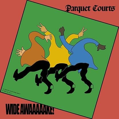 Wide Awake [Disco de Vinil] por Parquet Courts — capa do álbum