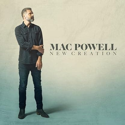 New Creation [LP] por Mac Powell — capa do álbum