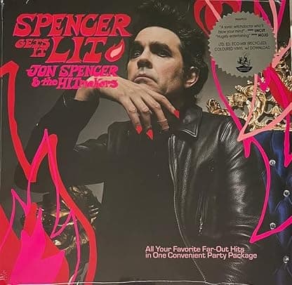 Spencer Gets It Lit por Jon Spencer & The Hitmakers — capa do álbum
