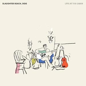 Live At The Cabin - Vinyle Vert [Vinilo] por Dog Slaughter Beach — capa do álbum