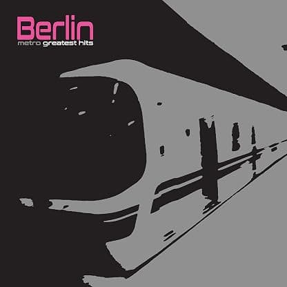 Metro - Greatest Hits (silver) (Colored Vinyl, Silver por Berlin — capa do álbum