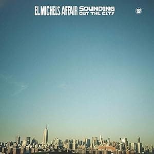Sounding Out In The City [Disco de Vinil] por El Michels Affair — capa do álbum