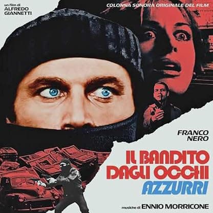 The Blue-Eyed Bandit (Il bandito dagli occhi azzurri) (OST) [LP] por Ennio Morricone — capa do álbum