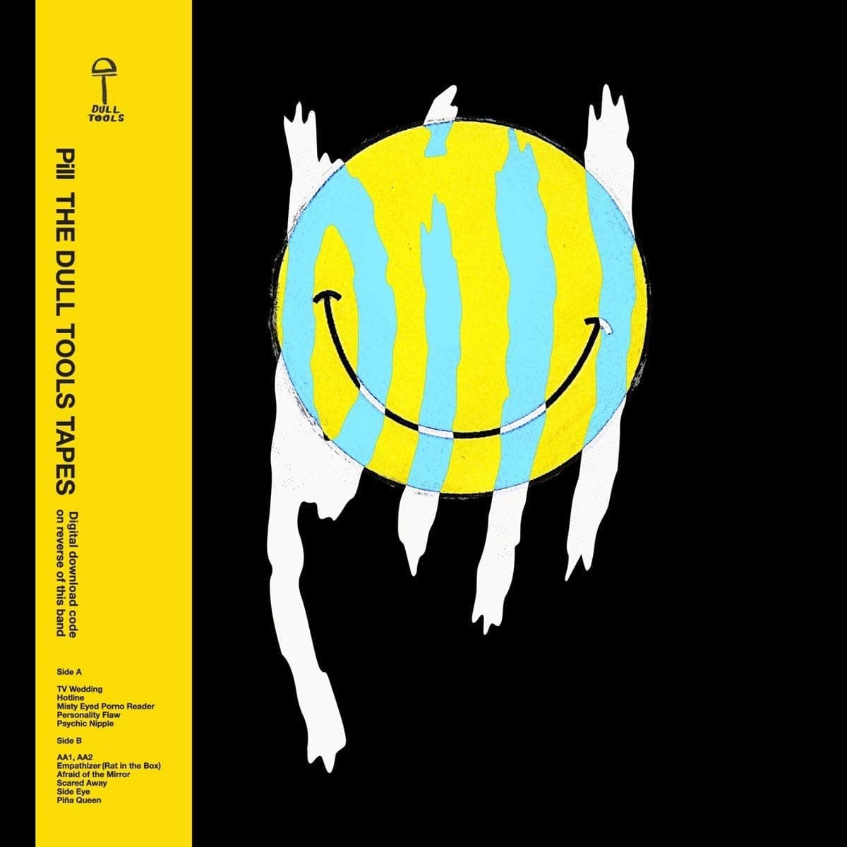 The Dull Tools Tapes [VINYL] [Disco de Vinil] por Pill — capa do álbum