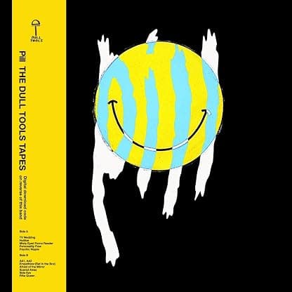 The Dull Tools Tapes [VINYL] [Disco de Vinil] por Pill — capa do álbum
