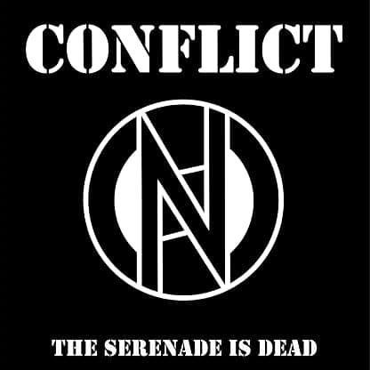 SERENADE IS DEAD (BLACK & WHITE 18cm ) por Conflict — capa do álbum