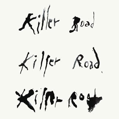 Killer Road [Disco de Vinil] por Soundwalk Collective and Jesse Paris Smith Feat. Patti Smith — capa do álbum