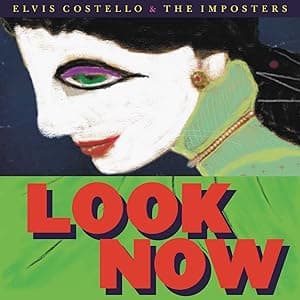 Look Now [Disco de Vinil] por Elvis Costello & The Imposters — capa do álbum
