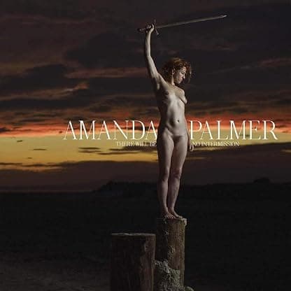 There Will Be No Intermission [Disco de Vinil] por Amanda Palmer — capa do álbum