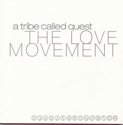 The Love Movement [Explicit Content] (Parental Advisory Explicit Lyrics, Bonus Tracks, 140 Gram Vinyl) por A Tribe Called Quest — capa do álbum