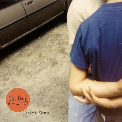 Shame, Shame [Disco de Vinil] por Dr. Dog — capa do álbum