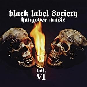 Hangover Music Vol.Vi (2lp) [VINYL] por Black Label Society — capa do álbum
