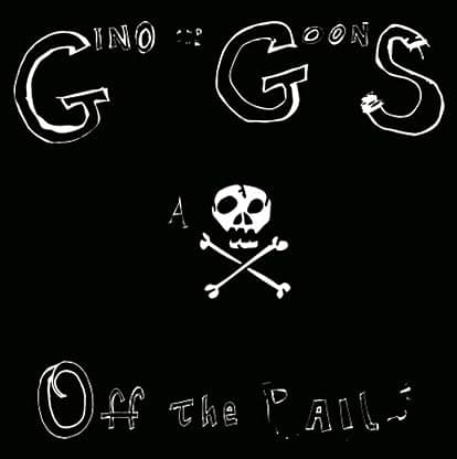 Off The Rails [Disco de Vinil] por Gino & the Goons — capa do álbum