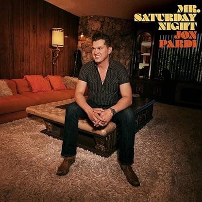 Mr. Saturday Night [LP] por Jon Pardi — capa do álbum