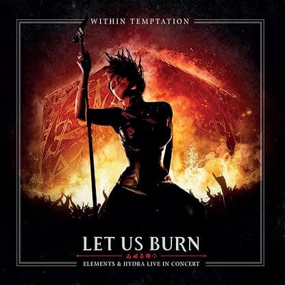 Let Us Burn: Elements & Hydra Live in Concert por Within Temptation — capa do álbum