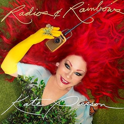 Radios and Rainbows por Kate Pierson — capa do álbum