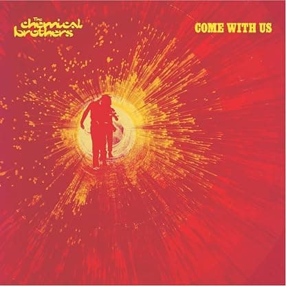 Come With Us [Reissue] por The Chemical Brothers — capa do álbum