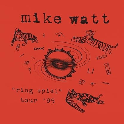 Ring Spiel Tour 95 [Disco de Vinil] por Mike Watt — capa do álbum