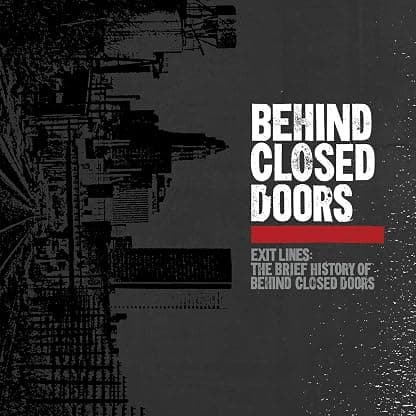 Exit Lines: Brief History Of Behind Closed Doors [Disco de Vinil] por Behind Closed Doors — capa do álbum
