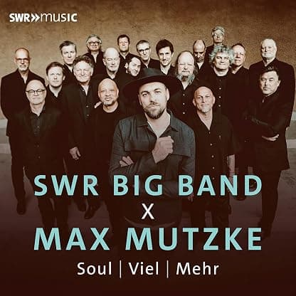 SWR Big Band X Max Mutzke - Soul: Viel: Mehr por The SWR Big Band — capa do álbum