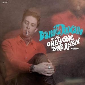 If I'Ve Only One Time Askin' [Vinilo] por Daniel Romano — capa do álbum